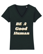 Be a good human Tricou mânecă scurtă guler V Damă Evoker