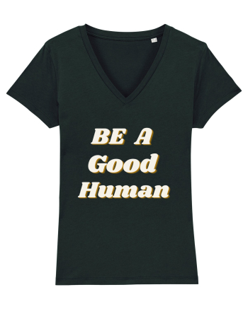 Be a good human Black