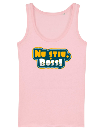 Nu știu, boss! Cotton Pink