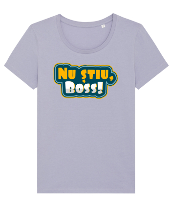 Nu știu, boss! Lavender