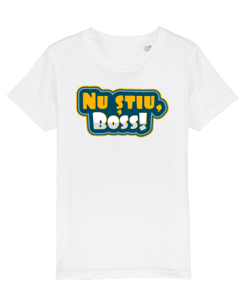 Nu știu, boss! White
