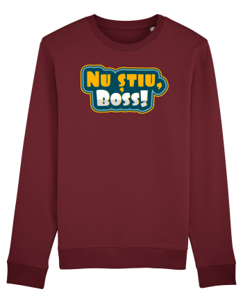Nu știu, boss! Burgundy