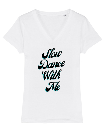Slow dance with me White