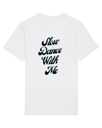 Slow dance with me White