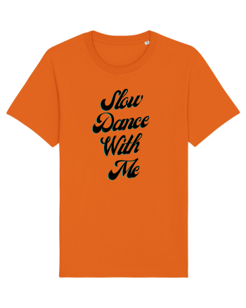 Slow dance with me Bright Orange
