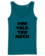 You talk too much Maiou Damă Dreamer