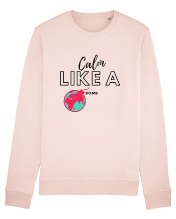 Calm like a bomb Candy Pink