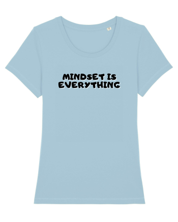 Mindset is everything Sky Blue