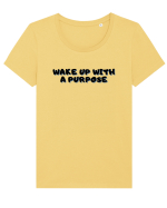 Wake up with a purpose Tricou mânecă scurtă guler larg fitted Damă Expresser