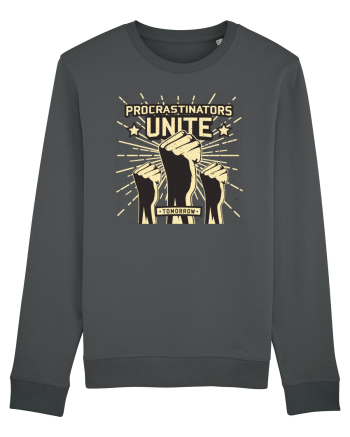 Procrastinators Unite Tomorrow Anthracite