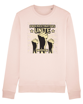Procrastinators Unite Tomorrow Candy Pink