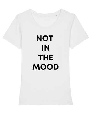 Not in the mood White