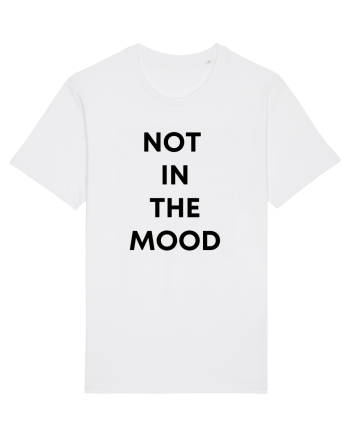 Not in the mood White