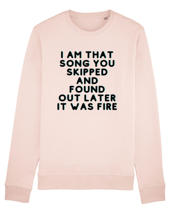 I am that song... Candy Pink