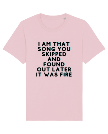I am that song... Cotton Pink