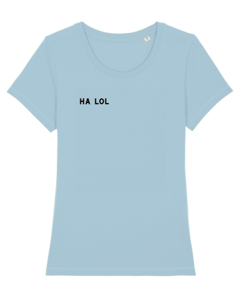 Ha lol Sky Blue