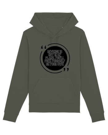 Revenge is not in my plans... Khaki