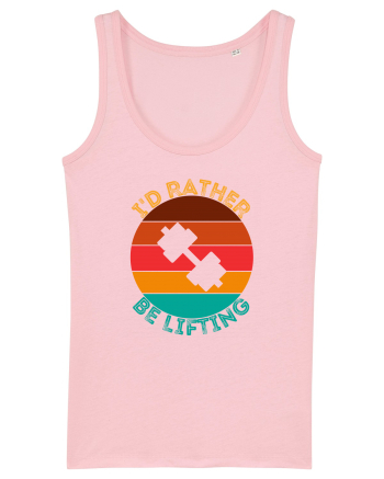 I'd Rather Be Lifting Cotton Pink