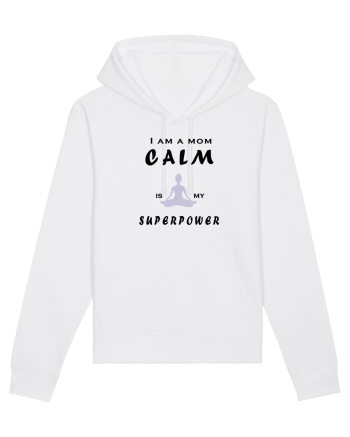 Calm is my superpower White