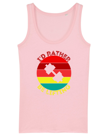 I'd Rather Be Lifting Cotton Pink