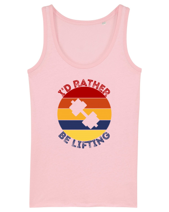 I'd Rather Be Lifting Cotton Pink
