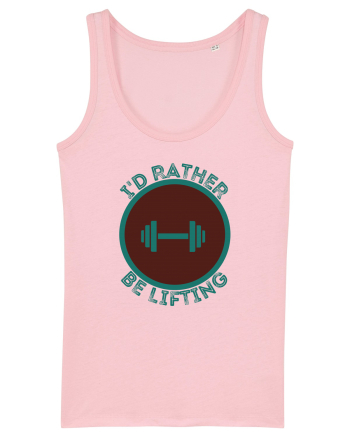 I'd Rather Be Lifting Cotton Pink