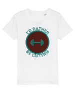 I'd Rather Be Lifting Tricou mânecă scurtă  Copii Mini Creator