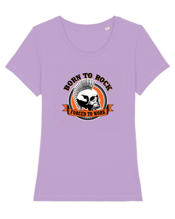 Born To Rock Forced To Work Lavender Dawn