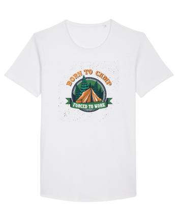 Born To Camp Forced To Work White