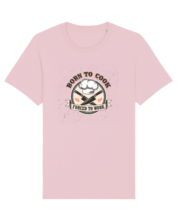 Born To Cook Forced To Work Cotton Pink