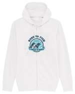Born To Fish Forced To Work Hanorac cu fermoar Unisex Connector