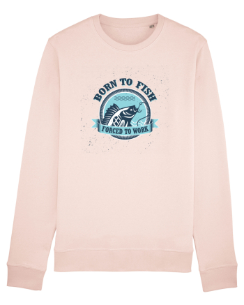 Born To Fish Forced To Work Candy Pink