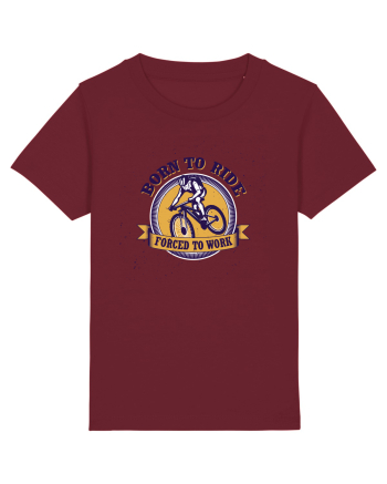 Born To Ride Forced To Work Burgundy