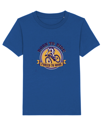 Born To Ride Forced To Work Majorelle Blue