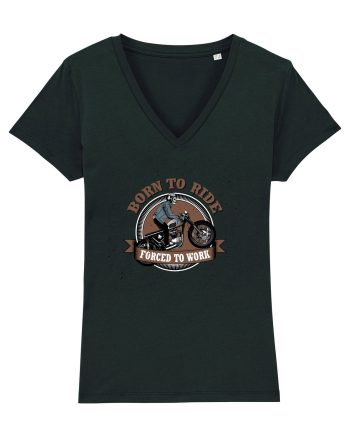 Born To Ride Forced To Work Black