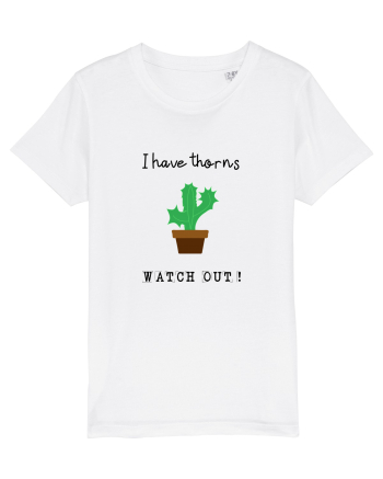 I have thorns White