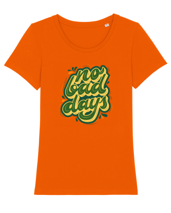 No Bad Days Bright Orange