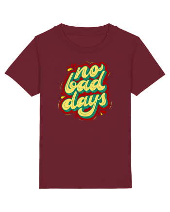 No Bad Days Burgundy