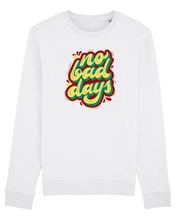No Bad Days White