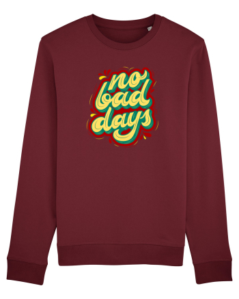 No Bad Days Burgundy