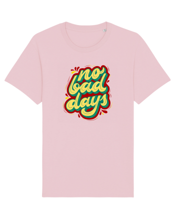 No Bad Days Cotton Pink