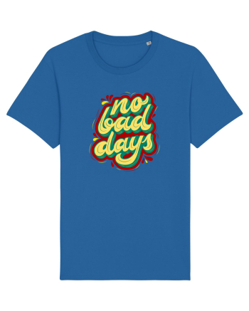 No Bad Days Royal Blue