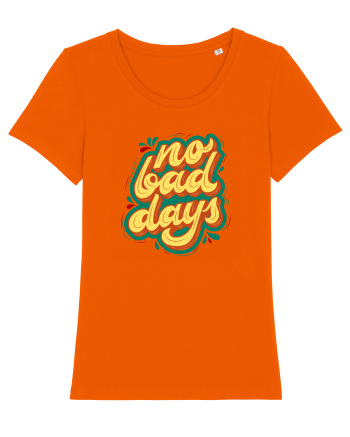 No Bad Days Bright Orange