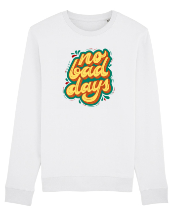 No Bad Days White
