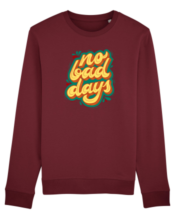 No Bad Days Burgundy