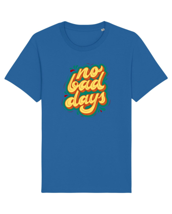 No Bad Days Royal Blue