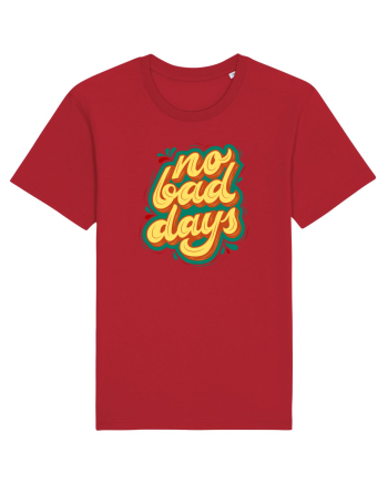 No Bad Days Red
