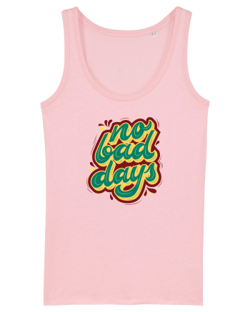 No Bad Days Cotton Pink