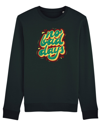No Bad Days Black