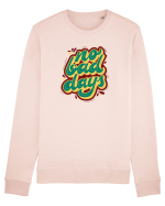 No Bad Days Bluză mânecă lungă Unisex Rise